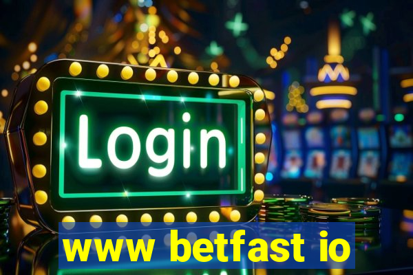 www betfast io